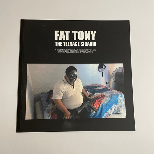 550BC - Fat Tony the Teenage Sicario