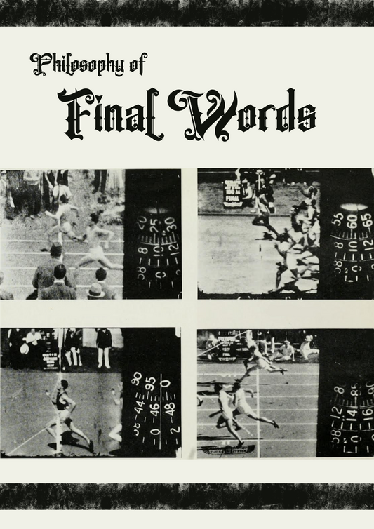 Philosophy of Final Words