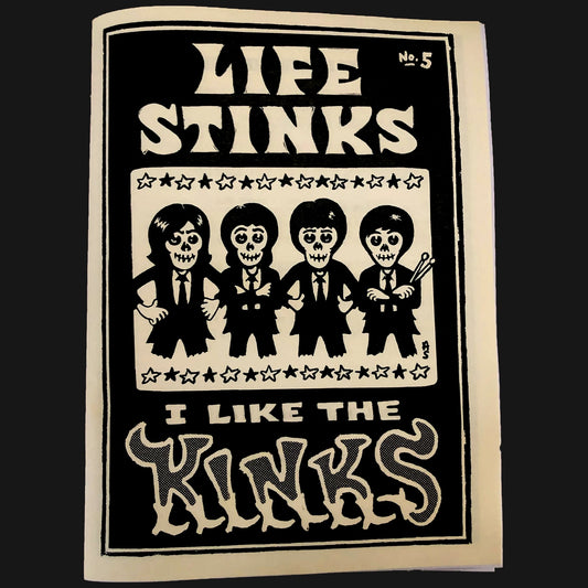 Life Stinks I Like The Kinks - #5