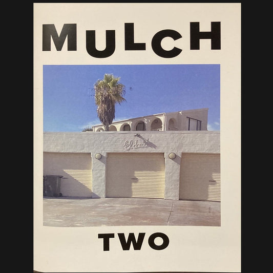 MULCH - TWO