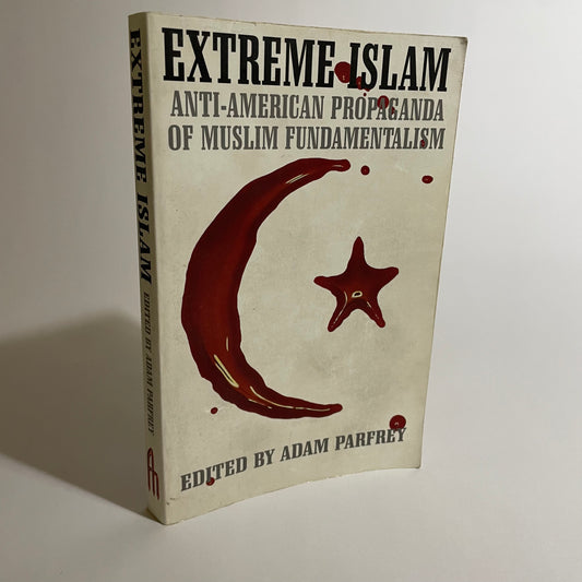 Adam Parfrey (Ed.) - Extreme Islam