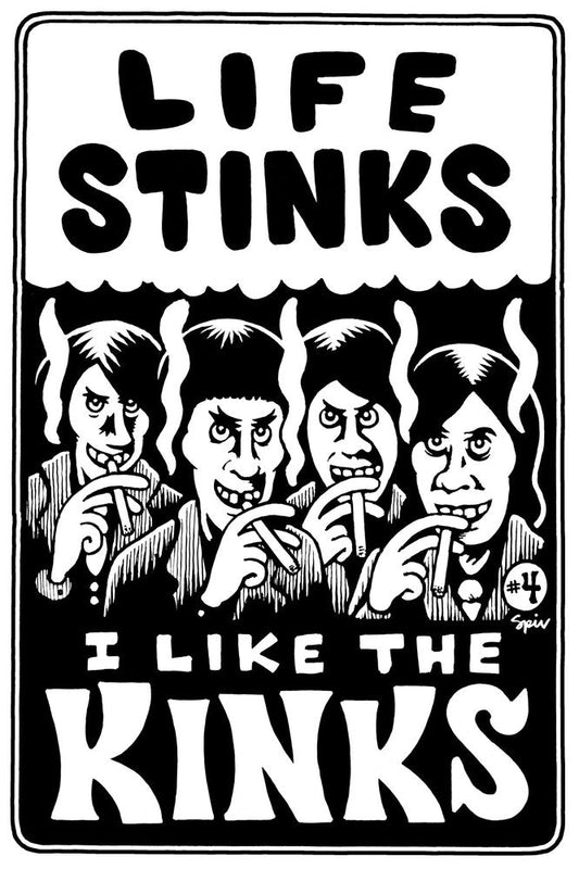 Life Stinks I Like The Kinks - #4